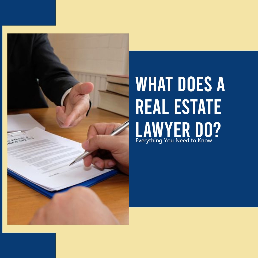 What Does a Real Estate Lawyer Do