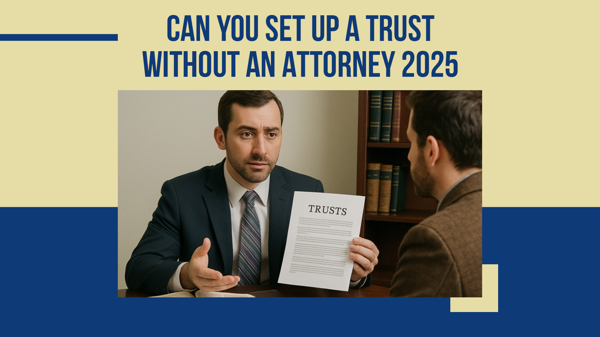 can you set up a trust without an attorney 2025