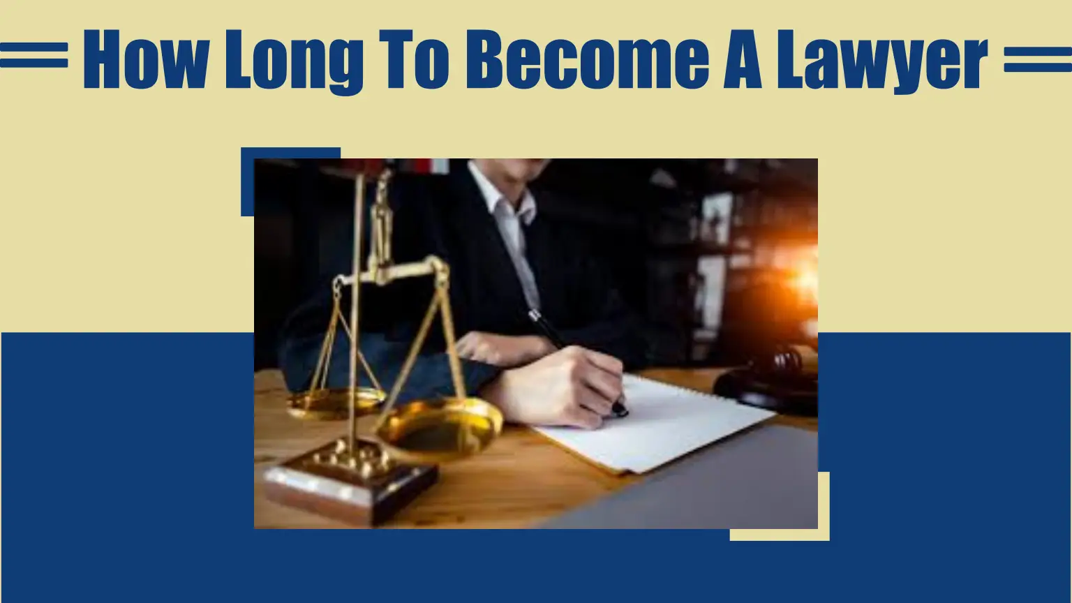 how long does it take to become a lawyer​